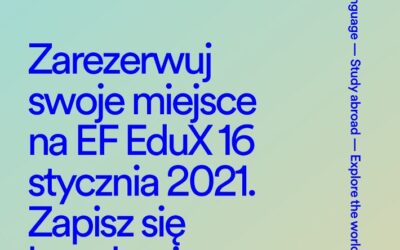EduX – największe na świecie bezpłatne targi edukacyjne online, 16 stycznia 2021